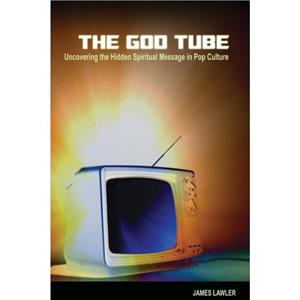 The God Tube by James Lawler