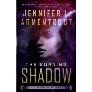 The Burning Shadow by Jennifer L. Armentrout