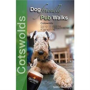 Dog Friendly Pub Walks by Seddon Neudorfer