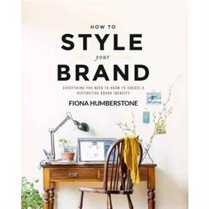 How to Style Your Brand by Fiona Humberstone