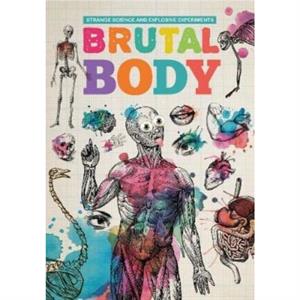 Brutal Body by Mike Clark