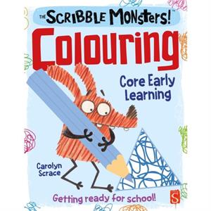 The Scribble Monsters Colouring by Carolyn Scrace