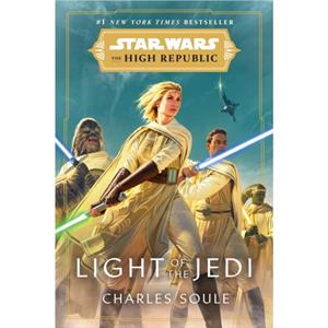 Star Wars Light of the Jedi the High Republic by Charles Soule