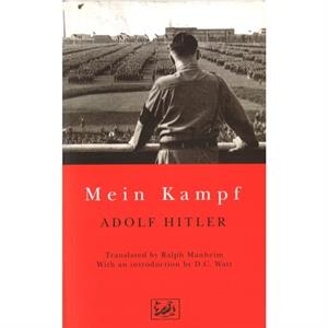 Mein Kampf by Adolf Hitler