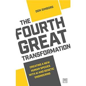 The Fourth Great Transformation by Don Simborg