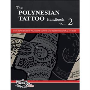 The POLYNESIAN TATTOO Handbook Vol.2 by Roberto Gemori