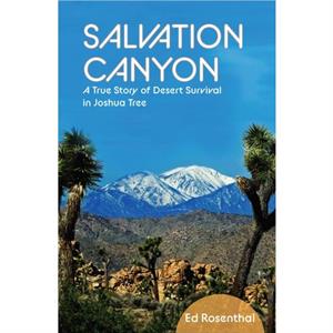 Salvation Canyon by Ed Rosenthal