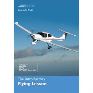 The Introductory Flying Lesson by Jeremy M Pratt