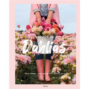 The Joy of Dahlias by Marlies Weijers