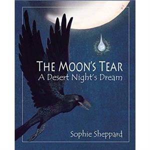 The Moons Tear by Sheppard Sophie