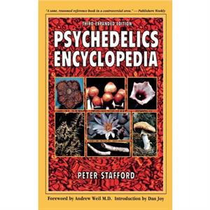 Psychedelics Encyclopedia by Peter Stafford