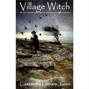 Village Witch by Cassandra LathamJones