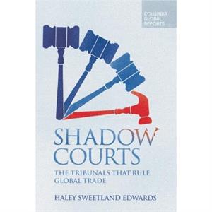 Shadow Courts by Haley Sweetland Edwards