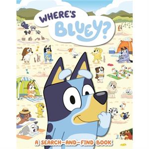 Wheres Bluey  A SearchandFind Book by Penguin Young Readers Licenses