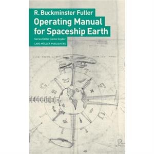 Operating Manual for Spaceship Earth by R.Buckminster Fuller