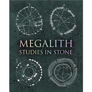 Megalith  Studies in Stone by Various