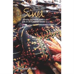 Siwa by Margaret M. Vale