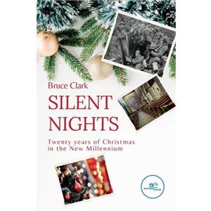 SILENT NIGHTS by Bruce Clarks