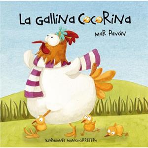 La gallina Cocorina Clucky the Hen by Mar Pavon