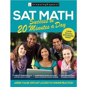 SAT Math Success in 20 Minutes a Day by LearningExpress