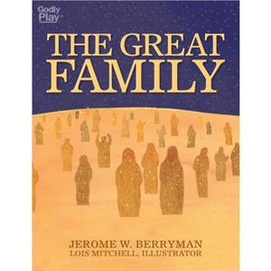 The Great Family by Jerome W. Berryman