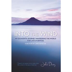 Into the Wind by Jake Ducey