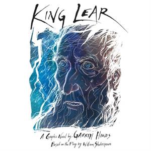 King Lear by Gareth Hinds