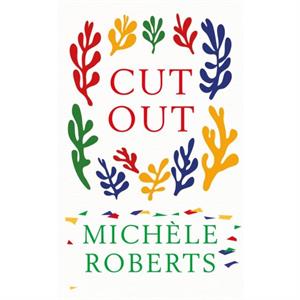 Cut Out by Michele Roberts