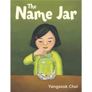 The Name Jar by Yangsook Choi