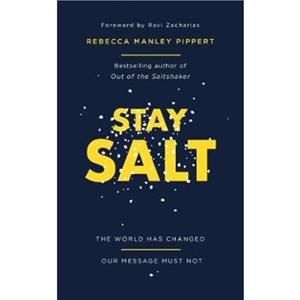 Stay Salt by Rebecca Manley Pippert