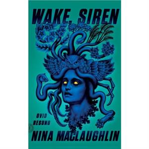 Wake Siren by Maclaughlin Nina Maclaughlin