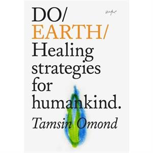 Do Earth by Tamsin Omond