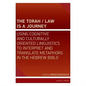 The TorahLaw Is a Journey by Ivana Prochazkova