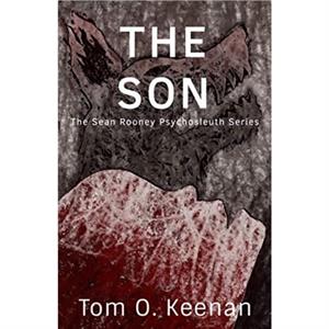 The Son by Tom O. Keenan