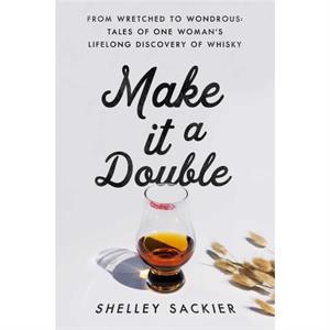 Make it a Double by Shelley Sackier