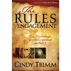 Rules of Engagement The by Cindy Trimm