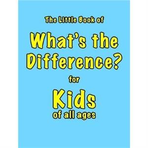 The Little Book of Whats the Difference by Martin Ellis