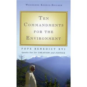 Ten Commandments for the Environment by Woodeene KoenigBricker