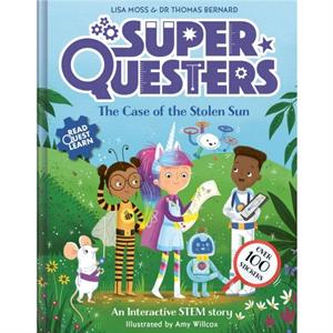 SuperQuesters The Case of the Stolen Sun by Lisa Moss