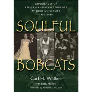 Soulful Bobcats by Carl H Walker