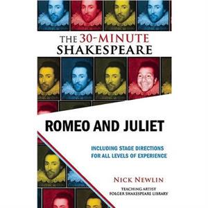 Romeo and Juliet The 30Minute Shakespeare by William Shakespeare