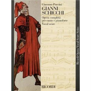 GIANNI SCHICCHI by By composer Giacomo Puccini