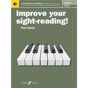 Improve your sightreading Piano Grade 7 by Paul Harris