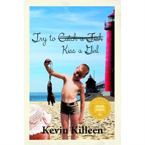 Try to Kiss a Girl by Kevin Killeen