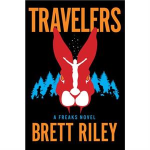 Travelers by Brett Riley