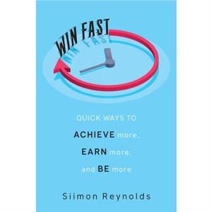 Win Fast by Siimon Reynolds