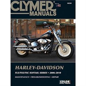 HarleyDavidson Softail FLSFXSFXC 20062010 Service Repair Manual by Haynes Publishing