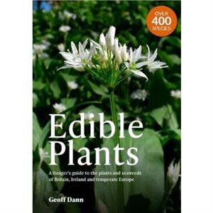 Edible Plants by Geoff Dann