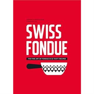 SWISS FONDUE by JENNIFER FAVRE