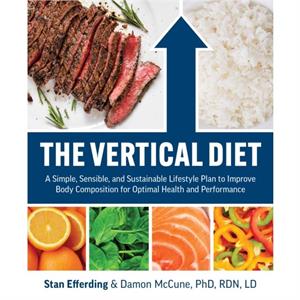 The Vertical Diet by Damon McCune